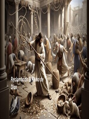 cover image of Reclamando El Reino de Dios